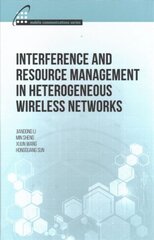 Interference and Resource Management in Heterogeneous Wireless Networks cena un informācija | Sociālo zinātņu grāmatas | 220.lv