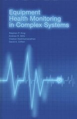 Equipment Health Monitoring in Complex Systems cena un informācija | Sociālo zinātņu grāmatas | 220.lv