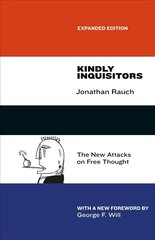 Kindly Inquisitors: The New Attacks on Free Thought, Expanded Edition cena un informācija | Sociālo zinātņu grāmatas | 220.lv