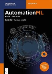 AutomationML: A Practical Guide цена и информация | Книги по социальным наукам | 220.lv