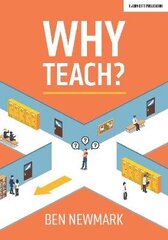 Why Teach? cena un informācija | Sociālo zinātņu grāmatas | 220.lv