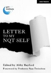 Letter to My NQT Self cena un informācija | Sociālo zinātņu grāmatas | 220.lv
