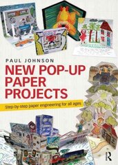 New Pop-Up Paper Projects: Step-by-step paper engineering for all ages цена и информация | Книги об искусстве | 220.lv