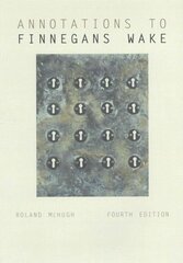 Annotations to Finnegans Wake fourth edition цена и информация | Исторические книги | 220.lv