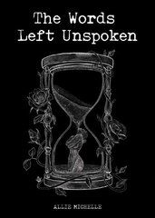 Words Left Unspoken cena un informācija | Dzeja | 220.lv