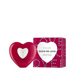 Aromāts sievietēm Escada Show Me Love EDP, 100 ml cena un informācija | Escada Smaržas, kosmētika | 220.lv