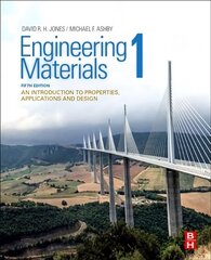 Engineering Materials 1: An Introduction to Properties, Applications and Design 5th edition cena un informācija | Sociālo zinātņu grāmatas | 220.lv