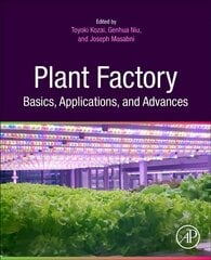 Plant Factory Basics, Applications and Advances cena un informācija | Sociālo zinātņu grāmatas | 220.lv