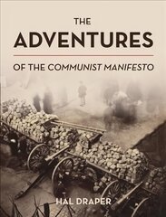 Adventures of The Communist Manifesto cena un informācija | Sociālo zinātņu grāmatas | 220.lv