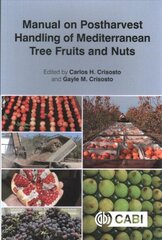 Manual on Postharvest Handling of Mediterranean Tree Fruits and Nuts cena un informācija | Sociālo zinātņu grāmatas | 220.lv