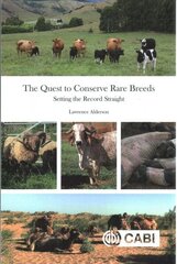 Quest to Conserve Rare Breeds: Setting the Record Straight cena un informācija | Sociālo zinātņu grāmatas | 220.lv