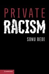 Private Racism cena un informācija | Sociālo zinātņu grāmatas | 220.lv
