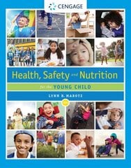 Health, Safety, and Nutrition for the Young Child 10th edition цена и информация | Книги по социальным наукам | 220.lv