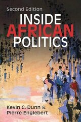 Inside African Politics 2nd New edition cena un informācija | Sociālo zinātņu grāmatas | 220.lv