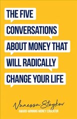 Five Conversations You Need to Have About Money cena un informācija | Pašpalīdzības grāmatas | 220.lv