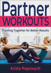 Partner Workouts: Training Together for Better Results цена и информация | Самоучители | 220.lv