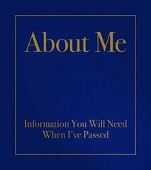 About Me: Information You Will Need When I'Ve Passed цена и информация | Самоучители | 220.lv