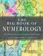 Big Book of Numerology: The Hidden Meaning of Numbers and Letters 2nd Revised edition cena un informācija | Pašpalīdzības grāmatas | 220.lv