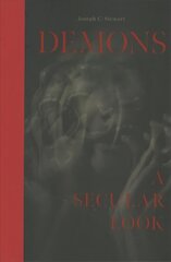 Demons: A Secular Look cena un informācija | Pašpalīdzības grāmatas | 220.lv