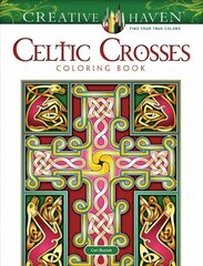 Creative Haven Celtic Crosses Coloring Book cena un informācija | Pašpalīdzības grāmatas | 220.lv