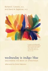 Wednesday Is Indigo Blue: Discovering the Brain of Synesthesia cena un informācija | Pašpalīdzības grāmatas | 220.lv