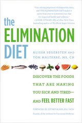 Elimination Diet: Discover the Foods That Are Making You Sick and Tired - and Feel Better Fast цена и информация | Самоучители | 220.lv