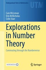 Explorations in Number Theory: Commuting through the Numberverse 1st ed. 2022 cena un informācija | Ekonomikas grāmatas | 220.lv