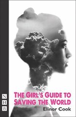 Girl's Guide to Saving the World цена и информация | Рассказы, новеллы | 220.lv