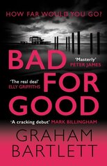 Bad for Good: The top ten bestseller cena un informācija | Fantāzija, fantastikas grāmatas | 220.lv