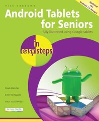 Android Tablets for Seniors in easy steps: Covers Android 7.0 Nougat 3rd edition cena un informācija | Ekonomikas grāmatas | 220.lv