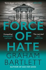 Force of Hate: From the top ten bestselling author Graham Bartlett cena un informācija | Fantāzija, fantastikas grāmatas | 220.lv