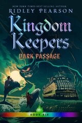 Kingdom Keepers Vi: Dark Passage цена и информация | Книги для подростков и молодежи | 220.lv