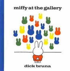 Miffy at the Gallery cena un informācija | Grāmatas mazuļiem | 220.lv