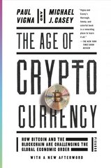 Age of Cryptocurrency: How Bitcoin and the Blockchain Are Challenging the Global Economic Order cena un informācija | Ekonomikas grāmatas | 220.lv