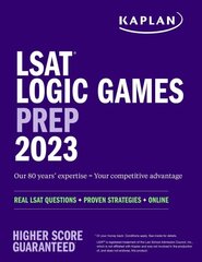 LSAT Logic Games Prep 2023: Real LSAT Questions plus Proven Strategies plus Online cena un informācija | Enciklopēdijas, uzziņu literatūra | 220.lv