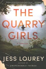 Quarry Girls: A Thriller цена и информация | Фантастика, фэнтези | 220.lv