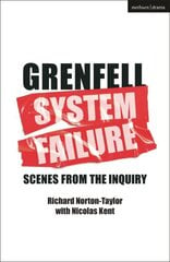GRENFELL: SYSTEM FAILURE: Scenes from the Inquiry цена и информация | Рассказы, новеллы | 220.lv