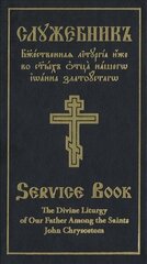 Divine Liturgy of Our Father Among the Saints John Chrysostom: Slavonic-English Parallel Text cena un informācija | Garīgā literatūra | 220.lv