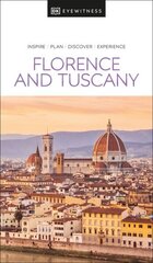 DK Eyewitness Florence and Tuscany цена и информация | Путеводители, путешествия | 220.lv