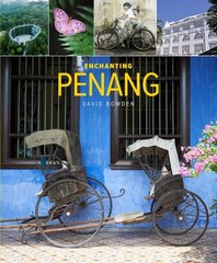 Enchanting Penang (2nd edition) 2nd Revised edition цена и информация | Путеводители, путешествия | 220.lv