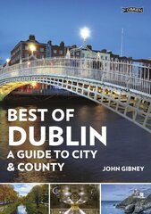 Best of Dublin: A Guide to City & County цена и информация | Путеводители, путешествия | 220.lv