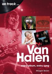 Van Halen On Track: Every Album, Every Song cena un informācija | Mākslas grāmatas | 220.lv