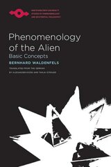 Phenomenology of the Alien: Basic Concepts цена и информация | Исторические книги | 220.lv