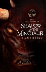 The Legendeer: Shadow Of The Minotaur цена и информация | Книги для подростков и молодежи | 220.lv