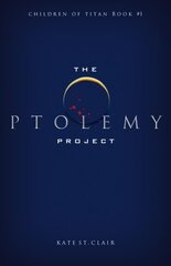 Ptolemy Project cena un informācija | Grāmatas pusaudžiem un jauniešiem | 220.lv