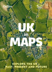 UK in Maps: Explore the Uk - Past, Present and Future 3rd Revised edition cena un informācija | Enciklopēdijas, uzziņu literatūra | 220.lv