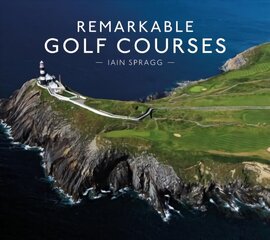 Remarkable Golf Courses cena un informācija | Grāmatas par veselīgu dzīvesveidu un uzturu | 220.lv