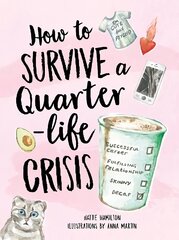 How to Survive a Quarter-Life Crisis: A Comfort Blanket for Twenty-Somethings cena un informācija | Fantāzija, fantastikas grāmatas | 220.lv