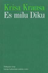 Es mīlu Diku цена и информация | Романы | 220.lv