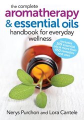 Complete Aromatherapy and Essential Oils Handbook cena un informācija | Pašpalīdzības grāmatas | 220.lv